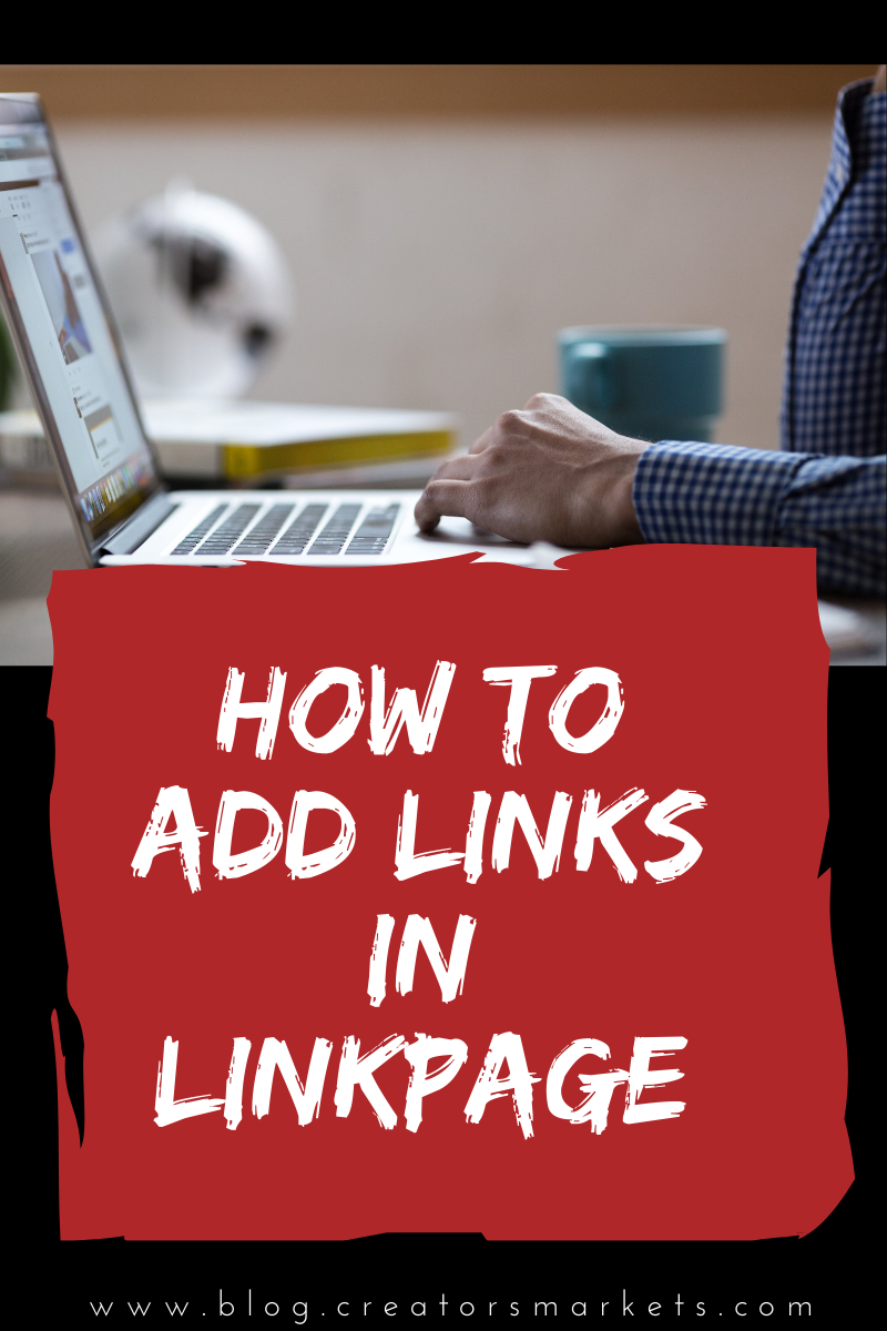 How to Add Links in Linkpage