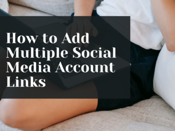 How-to-Add-Multiple-Social-Media-Account-Links