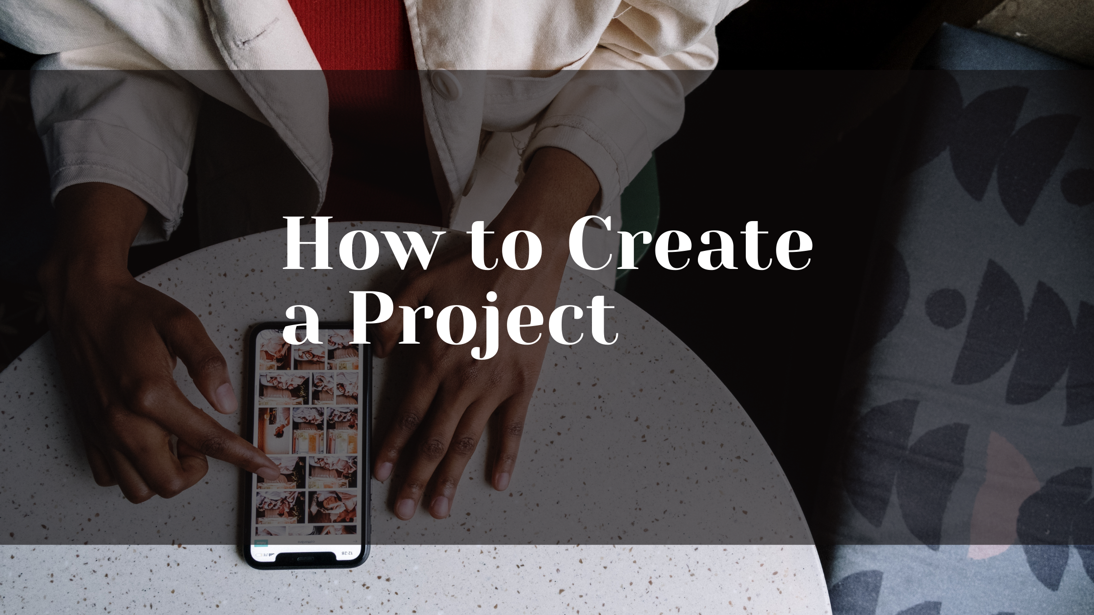 How to Create a Project